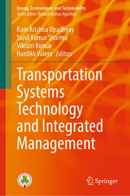 Abbildung von Upadhyay / Sharma | Transportation Systems Technology and Integrated Management | 1. Auflage | 2023 | beck-shop.de