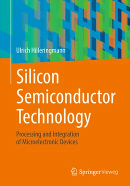 Abbildung von Hilleringmann | Silicon Semiconductor Technology | 1. Auflage | 2023 | beck-shop.de