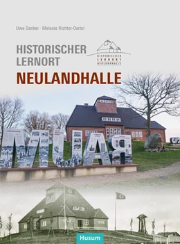 Abbildung von Danker / Richter-Oertel | Historischer Lernort Neulandhalle | 1. Auflage | 2023 | beck-shop.de