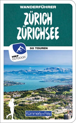 Abbildung von Wille / Hallwag Kümmerly+Frey AG | Kümmerly+Frey Wanderführer Zürich, Zürichsee | 3. Auflage | 2023 | beck-shop.de