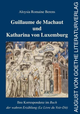 Abbildung von Berens | Guillaume de Machaut und Katharina von Luxemburg | 1. Auflage | 2023 | beck-shop.de