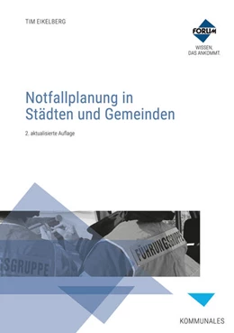 Abbildung von Eikelberg | Notfallplanung in Städten und Gemeinden • Print | 2. Auflage | 2023 | beck-shop.de