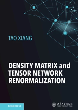 Abbildung von Xiang | Density Matrix and Tensor Network Renormalization | 1. Auflage | 2023 | beck-shop.de