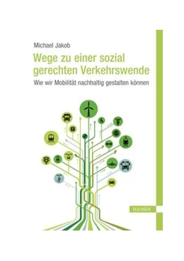 Abbildung von Jakob | Wege zu einer sozial gerechten Verkehrswende | 1. Auflage | 2023 | beck-shop.de