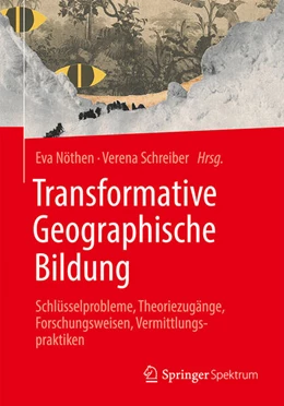 Abbildung von Nöthen / Schreiber | Transformative Geographische Bildung | 1. Auflage | 2023 | beck-shop.de
