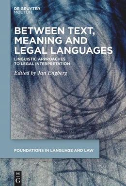 Abbildung von Engberg | Between Text, Meaning and Legal Languages | 1. Auflage | 2023 | 8 | beck-shop.de