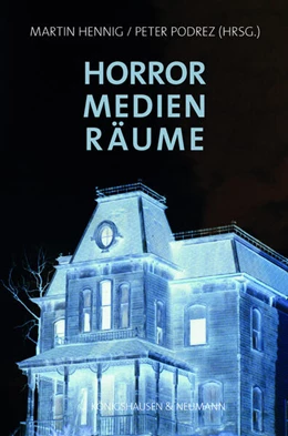 Abbildung von Hennig / Podrez | Horror – Medien – Räume | 1. Auflage | 2025 | 122 | beck-shop.de