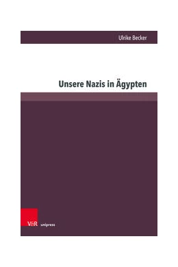Abbildung von Becker | Nazis am Nil | 1. Auflage | 2024 | beck-shop.de
