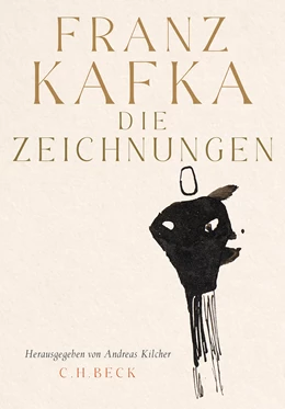 Abbildung von Kafka, Franz | Die Zeichnungen | 1. Auflage | 2023 | beck-shop.de
