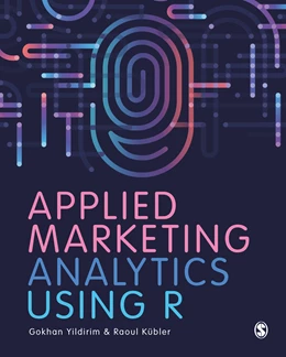 Abbildung von Yildirim / Kübler | Applied Marketing Analytics Using R | 1. Auflage | 2023 | beck-shop.de