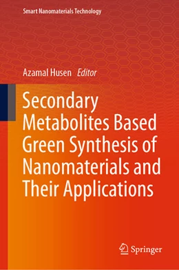 Abbildung von Husen | Secondary Metabolites Based Green Synthesis of Nanomaterials and Their Applications | 1. Auflage | 2023 | beck-shop.de