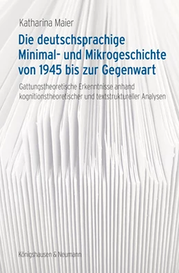 Abbildung von Maier | Die deutschsprachige Minimal- und Mikrogeschichte von 1945 bis zur Gegenwart | 1. Auflage | 2023 | beck-shop.de