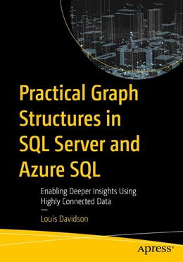 Abbildung von Davidson | Practical Graph Structures in SQL Server and Azure SQL | 1. Auflage | 2023 | beck-shop.de