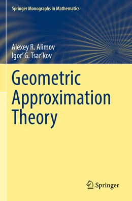 Abbildung von Alimov / Tsar’kov | Geometric Approximation Theory | 1. Auflage | 2023 | beck-shop.de