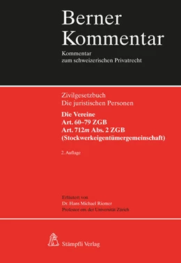 Abbildung von Riemer | Die juristischen Personen. Die Vereine, Art. 60–79 ZGBArt. 712m Abs. 2 ZGB(Stockwerkeigentümergemeinschaft) | 2. Auflage | 2023 | beck-shop.de