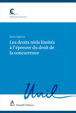 Abbildung von Djakovic | Les droits réels limités à l'épreuve du droit de la concurrence | 1. Auflage | 2023 | 92 | beck-shop.de