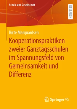 Abbildung von Marquardsen | Kooperationspraktiken zweier Ganztagsschulen im Spannungsfeld von Gemeinsamkeit und Differenz | 1. Auflage | 2023 | 68 | beck-shop.de