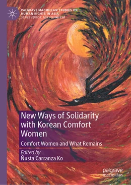 Abbildung von Carranza Ko | New Ways of Solidarity with Korean Comfort Women | 1. Auflage | 2023 | beck-shop.de