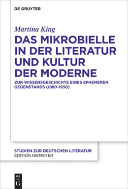 Abbildung von King | Das Mikrobielle in der Literatur und Kultur der Moderne | 1. Auflage | 2023 | beck-shop.de