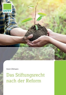 Abbildung von Ohlmann | Das Stiftungsrecht nach der Reform | 1. Auflage | 2023 | beck-shop.de