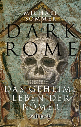 Abbildung von Sommer, Michael | Dark Rome | 2. Auflage | 2024 | 6522 | beck-shop.de