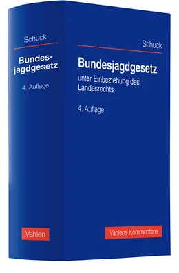 Abbildung von Schuck | Bundesjagdgesetz | 4. Auflage | 2025 | beck-shop.de