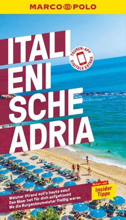 Abbildung von Krus-Bonazza / Dürr | MARCO POLO Reiseführer E-Book Italienische Adria | 17. Auflage | 2022 | beck-shop.de