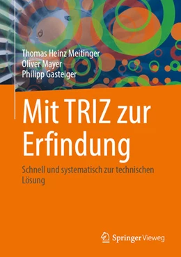 Abbildung von Meitinger / Mayer | Mit TRIZ zur Erfindung | 1. Auflage | 2023 | beck-shop.de