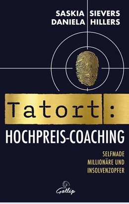 Abbildung von Hillers / Sievers | Tatort Hochpreis-Coaching | 1. Auflage | 2023 | beck-shop.de