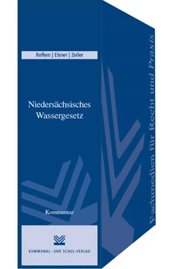 Abbildung von Reffken / Elsner | Niedersächsisches Wassergesetz (NWG) | 1. Auflage | 2021 | beck-shop.de