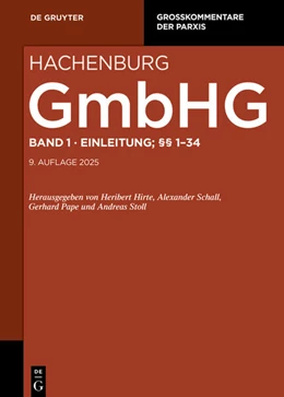 Abbildung von Heckelmann / Knof | Max Hachenburg: Gesetz betreffend die Gesellschaften mit beschränkter Haftung (GmbHG) / Einleitung; §§ 1-34 | 9. Auflage | 2026 | beck-shop.de