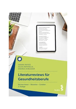 Abbildung von Mayer / Raphaelis | Literaturreviews für Gesundheitsberufe | 2. Auflage | 2023 | beck-shop.de