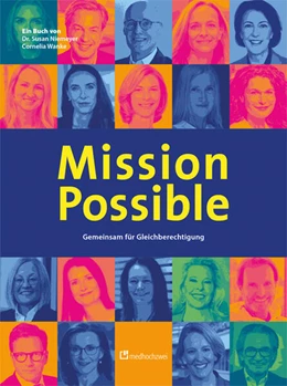 Abbildung von Niemeyer / Wanke | Mission Possible - Gemeinsam für Gleichberechtigung | 2. Auflage | 2023 | beck-shop.de