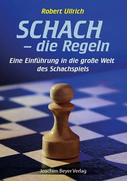 Abbildung von Ullrich | Schach - die Regeln | 2. Auflage | 2023 | beck-shop.de