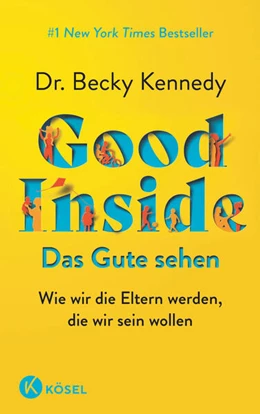 Abbildung von Kennedy | Good Inside - Das Gute sehen | 1. Auflage | 2023 | beck-shop.de