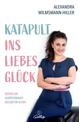 Abbildung von Wilsmann-Hiller | Katapult ins Liebesglück | 1. Auflage | 2023 | beck-shop.de