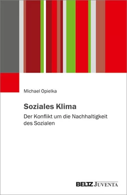 Abbildung von Opielka | Soziales Klima | 1. Auflage | 2023 | beck-shop.de