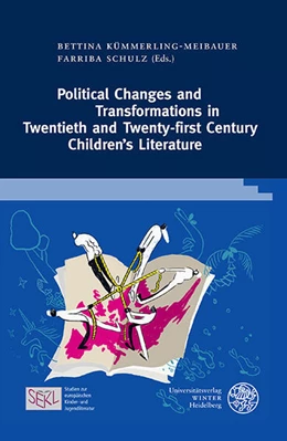 Abbildung von Kümmerling-Meibauer / Schulz | Political Changes and Transformations in Twentieth and Twenty-first Century Children’s Literature | 1. Auflage | 2023 | 13 | beck-shop.de