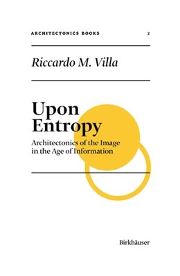 Abbildung von Villa / Hovestadt | Upon Entropy | 1. Auflage | 2023 | 23 | beck-shop.de