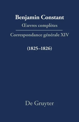 Abbildung von Courtney / Rowe | Correspondance générale 1825–1826 | 1. Auflage | 2023 | beck-shop.de