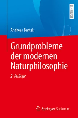 Abbildung von Bartels | Grundprobleme der modernen Naturphilosophie | 2. Auflage | 2023 | beck-shop.de
