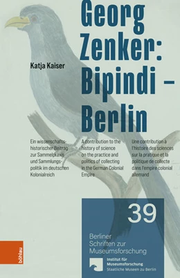 Abbildung von Kaiser / Grotz | Georg Zenker: Bipindi – Berlin | 1. Auflage | 2023 | beck-shop.de