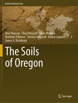 Abbildung von Thorson / McGrath | The Soils of Oregon | 1. Auflage | 2023 | beck-shop.de