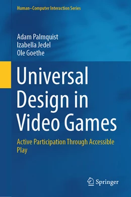 Abbildung von Palmquist / Jedel | Universal Design in Video Games | 1. Auflage | 2024 | beck-shop.de