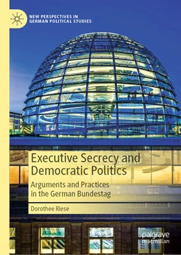 Abbildung von Riese | Executive Secrecy and Democratic Politics | 1. Auflage | 2023 | beck-shop.de