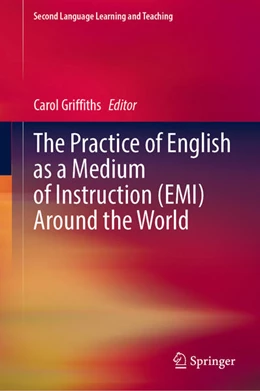 Abbildung von Griffiths | The Practice of English as a Medium of Instruction (EMI) Around the World | 1. Auflage | 2023 | beck-shop.de