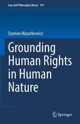 Abbildung von Mazurkiewicz | Grounding Human Rights in Human Nature | 1. Auflage | 2023 | 141 | beck-shop.de