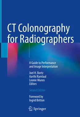 Abbildung von Bortz / Ramlaul | CT Colonography for Radiographers | 2. Auflage | 2023 | beck-shop.de