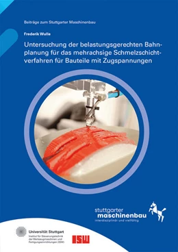 Abbildung von Riedel / Verl | Untersuchung der belastungsgerechten Bahnplanung für das mehrachsige Schmelzschichtverfahren für Bauteile mit Zugspannungen. | 1. Auflage | 2023 | 15 | beck-shop.de