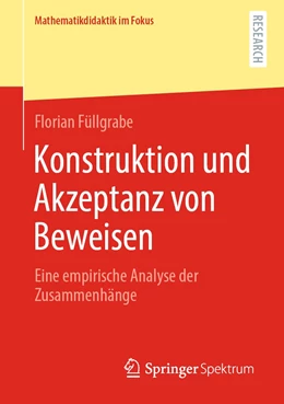 Abbildung von Füllgrabe | Konstruktion und Akzeptanz von Beweisen | 1. Auflage | 2023 | beck-shop.de
